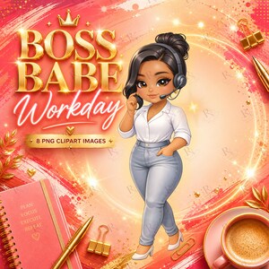 May include: A digital illustration featuring a character wearing a white button-down shirt and light blue jeans with a headset. The text reads BOSS BABE Workday and 8 PNG CLIPART IMAGES. Includes a pink spiral notebook, gold pen, and coffee cup.