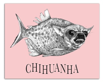 Chihuanha Art Print | Piranha + Chihuahua Hybrid Animal | 8x10" Art Print
