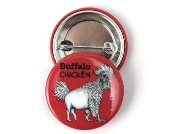 Buffalo Chicken Button | Buffalo + Chicken Hybrid Animal | 1.5" Pinback Button