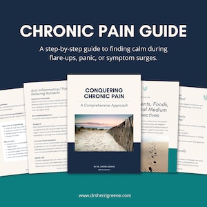 Può includere: Immagine di una guida intitolata "CHRONIC PAIN GUIDE" con il sottotitolo "A step-by-step guide to finding calm during flare-ups, panic, or symptom surges." Sono visibili diverse pagine, tra cui "CONQUERING CHRONIC PAIN". L'indirizzo del sito web è www.drsherrigreene.com.