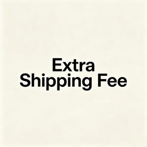 May include: The image shows the words "Extra Shipping Fee" in bold, black text on a cream-coloured background. The text is centrally aligned and occupies a large part of the image.