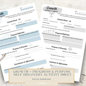 May include: Two white printable activity sheets titled "Growth Progress & Purpose" with light blue accents. The sheets include sections for self-reflection, goal setting, and affirmations. A pen rests on the bottom left corner of the sheets. The text "Digital Download" is visible.