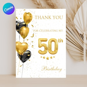 Op de afbeelding: Een witte verjaardagskaart met gouden tekst en accenten. De kaart zegt "Bedankt voor het vieren van mijn 50e verjaardag." Gouden en zwarte hartvormige ballonnen en confetti versieren de kaart. Het Canva-logo staat linksboven.