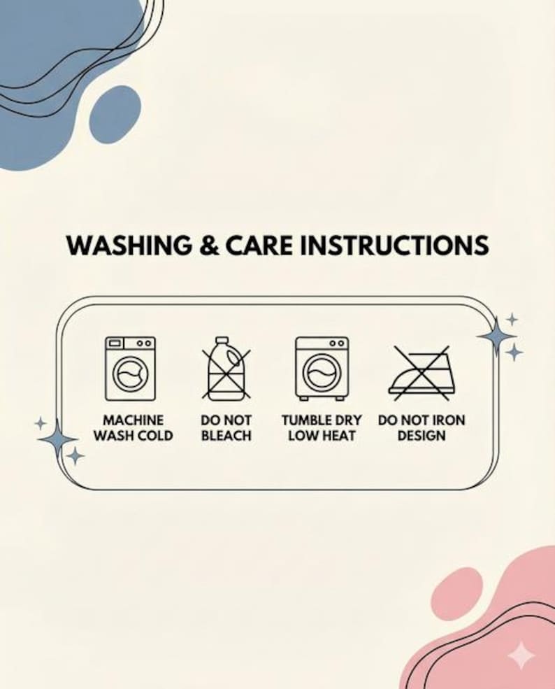 Puede incluir: Gr&aacute;fico color crema con el texto "WASHING & CARE INSTRUCTIONS". Debajo hay cuatro s&iacute;mbolos de cuidado: lavar a m&aacute;quina en fr&iacute;o, no usar lej&iacute;a, secar en secadora a baja temperatura y no planchar el dise&ntilde;o. El fondo tiene formas abstractas azules y rosas.