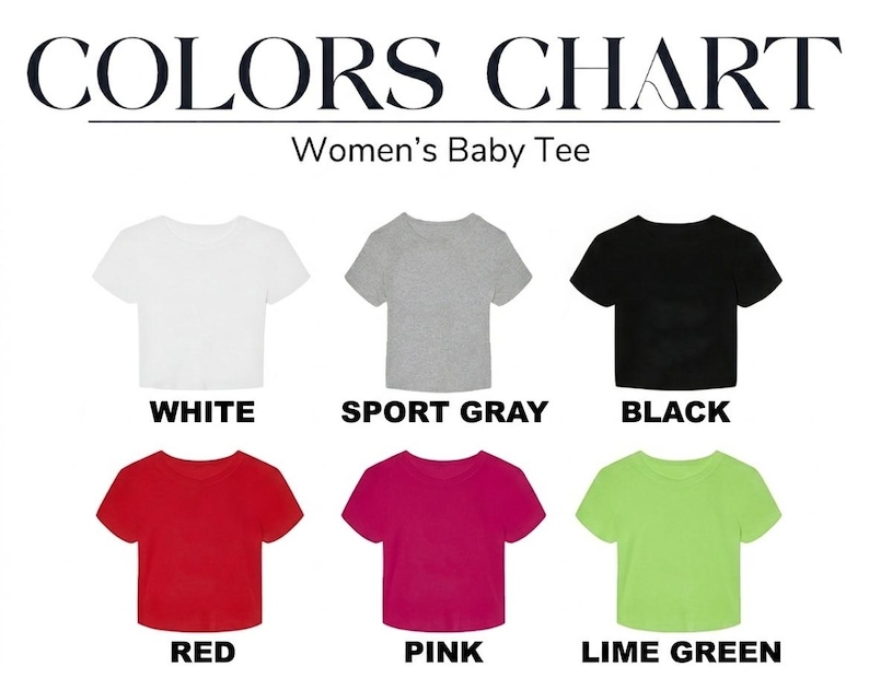 Pode incluir: Um gr&aacute;fico de cores para camisetas de beb&ecirc; femininas, mostrando seis cores: branco, cinza esportivo, preto, vermelho, rosa e verde lim&atilde;o. O texto "COLORS CHART" est&aacute; no topo.