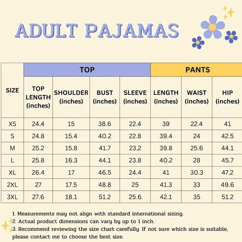May include: A size chart for adult pajamas, with measurements in inches for tops and pants. The chart includes sizes XS to 3XL, detailing top length, shoulder width, bust, sleeve length, waist, and hip measurements. The text "ADULT PAJAMAS" is at the top.