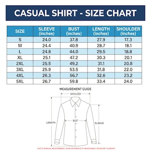 May include: A size chart for casual shirts, featuring measurements in inches for sleeve, bust, length, and shoulder. Sizes range from S to 5XL. A diagram illustrates how to measure the shirt. The text "CASUAL SHIRT - SIZE CHART" is at the top.