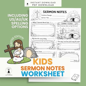 May include: A printable kids' sermon notes worksheet with the text "KIDS SERMON NOTES WORKSHEET" in orange and blue. The worksheet includes spaces for scripture, notes, and prayers, with Easter-themed illustrations of Jesus and a lamb.