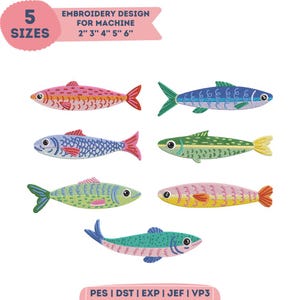 May include: Embroidery design for machine featuring seven colorful fish in various shades of pink, blue, green, and yellow. The design includes text indicating five sizes: 2", 3", 4", 5", and 6". The design is available in PES, DST, EXP, JEF, and VP3 formats.