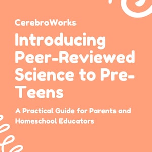 Può includere: Una copertina di libro arancione con testo bianco che recita "CerebroWorks Introducing Peer-Reviewed Science to Pre-Teens". Sotto il titolo c'è "A Practical Guide for Parents and Homeschool Educators". Un disegno a spirale bianco si trova nell'angolo in alto a destra.