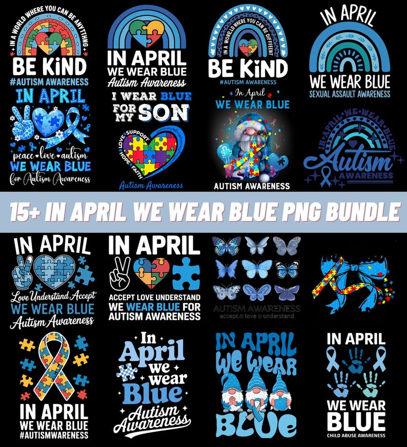 In April We Wear Blue Png Bundle, Autism Awareness Png, Autism Month ...