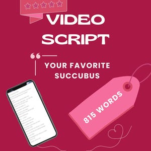 Può includere: Una grafica magenta con le parole "VIDEO SCRIPT" e "YOUR FAVORITE SUCCUBUS". Uno smartphone mostra del testo e un'etichetta rosa recita "815 WORDS". La parola "REDROOM" è in basso.