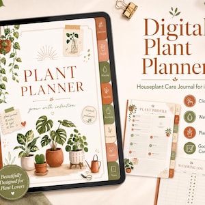 Op de afbeelding: Een digitale plantenplanner op een tabletscherm met de tekst "PLANT PLANNER" en "grow with intention", aquarelillustraties van potplanten, klikbare zijtabbladen en een secundaire weergave van een plantprofielpagina.