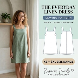 May include: A woman wearing a light green linen dress stands next to a sewing pattern illustration. The pattern is for "The Everyday Linen Dress" and is beginner-friendly, available in XS-3XL sizes. The dress has a square neckline and simple straps.
