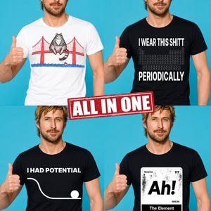 Puede incluir: Un collage de cuatro camisetas con textos y gráficos humorísticos. Una camiseta presenta un gato en un puente, otra dice "I WEAR THIS SHITT PERIODICALLY", una tercera dice "I HAD POTENTIAL", y la última dice "Ah! The Element of Surprise".