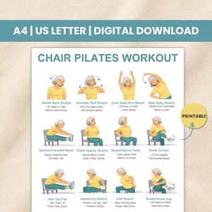 May include: A digital download featuring a Chair Pilates Workout guide. The poster includes illustrations of exercises such as Gentle Neck Stretch, Shoulder Roll Stretch, and Seated Knee Hug. The text "A4 | US LETTER | DIGITAL DOWNLOAD" is at the top.