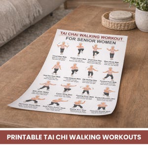 May include: A white printed sheet with a Tai Chi walking workout for senior women. The sheet features illustrations of various Tai Chi steps, including Cloud Step Walk and Wave Hands Walk. The bottom of the sheet reads "PRINTABLE TAI CHI WALKING WORKOUTS."
