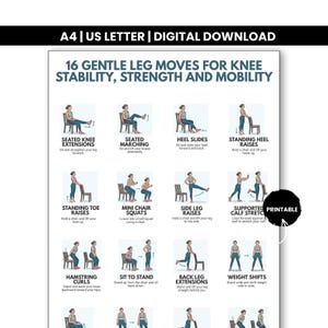 May include: A digital download chart titled 16 Gentle Leg Moves for Knee Stability, Strength and Mobility. The document features illustrations of exercises including seated knee extensions, marching, heel slides, and squats with text instructions.