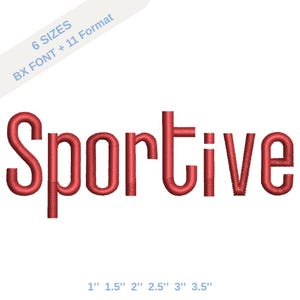 May include: Red embroidered word "Sportive" in a sans-serif font. The image includes the text "6 SIZES BX FONT + 11 Format" and size measurements: 1", 1.5", 2", 2.5", 3", and 3.5".