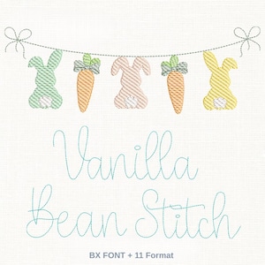 May include: An embroidered design featuring a banner with bunnies and carrots. The banner is strung with bows. The text "Vanilla Bean Stitch" is below the banner, with "BX FONT + 11 Format" at the bottom.