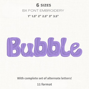 May include: A lavender-colored, bubble-style font embroidery design. The image displays the word "Bubble" in a thick, rounded font. Text above indicates 6 sizes available, ranging from 1" to 3.5". Additional text states a complete set of alternate letters is included.