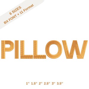 Puede incluir: La palabra "PILLOW" se muestra en una fuente dorada y texturizada. La imagen también incluye el texto "6 TAMAÑOS BX FONT + 11 Formato" y las opciones de tamaño: 2,5 cm, 3,8 cm, 5,1 cm, 6,4 cm, 7,6 cm y 8,9 cm. El fondo es blanco.