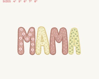 Mama Appliqué Embroidery Design, Floral Fabric (Digital File), Mother's Day Embroidery File, Mother's Day Gifts, Digital Download, 5 Sizes