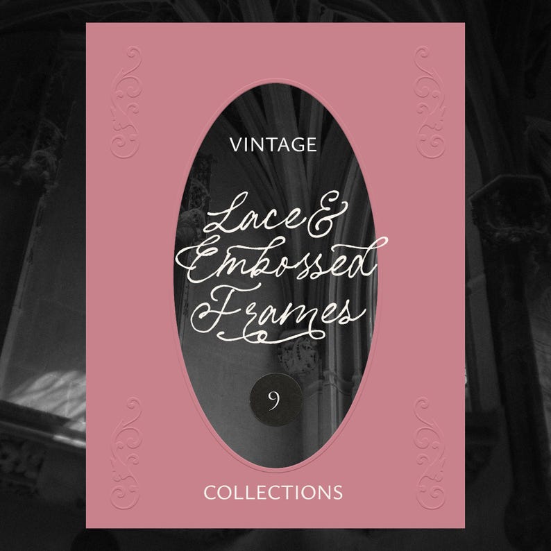 May include: A vintage-style pink cover with an oval cutout, featuring the text "Vintage Lace & Embossed Frames" in elegant script. The cover includes embossed decorative elements and the word "Collections" at the bottom.