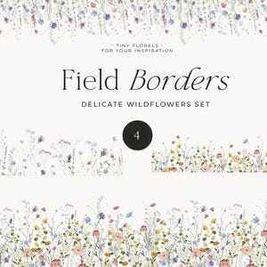 Può includere: Una stampa d'arte digitale con le parole "Field Borders" e "Delicate Wildflowers Set". L'immagine presenta illustrazioni ad acquerello di fiori selvatici in rosa, viola, giallo e blu, disposti in disegni di bordi, con il numero 4 in un cerchio nero.