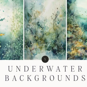Puede incluir: Tres ilustraciones en acuarela que representan escenas submarinas con algas verdes, arrecifes de coral y peces pequeños en tonos azules, verdes y dorados. Un icono circular negro con el número 5 está centrado sobre el texto UNDERWATER BACKGROUNDS.
