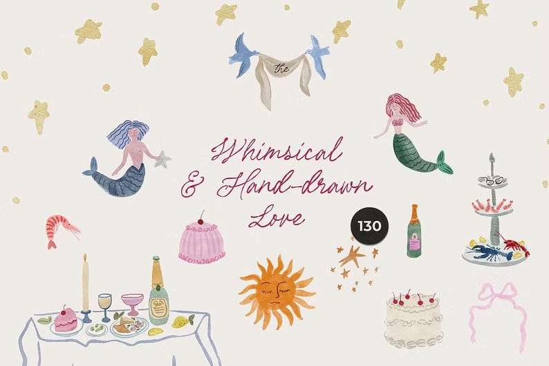 May include: A whimsical illustration with mermaids, food, and stars. The text reads "Whimsical & Hand-drawn Love" with a number 130. The image features a table with food, a cake, and a bottle of champagne.
