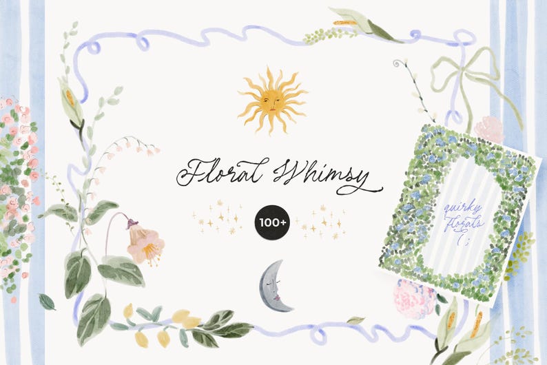 May include: Watercolor illustration with the text "Floral Whimsy" and a sun with a face. The image features floral elements, a crescent moon, and a card with the text "quirky florals co."