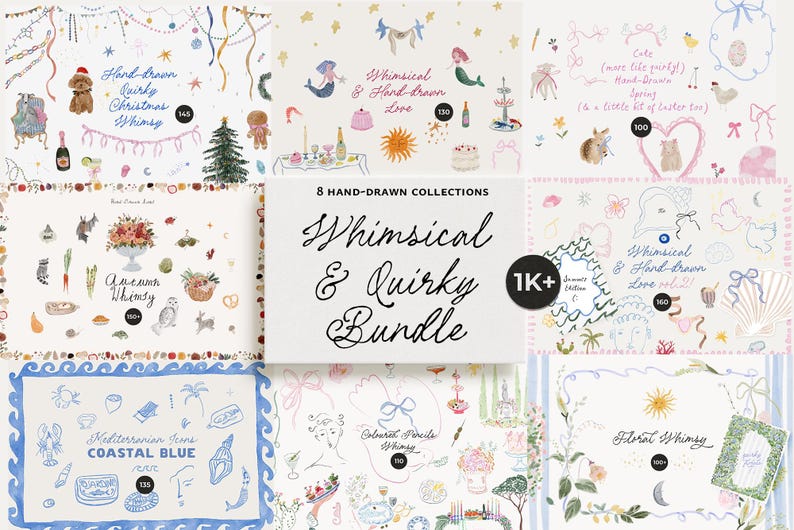 May include: A collection of eight hand-drawn digital art collections with whimsical and quirky themes. The image features illustrations with text such as "Christmas Whimsy", "Coastal Blue", and "Floral Whimsy". The bundle includes over 1,000 elements.