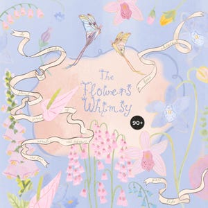 Puede incluir: Una ilustración en acuarela titulada "The Flowers of Whimsy" presenta mariposas, flores y cintas con palabras como "amor" y "caprichoso". La paleta de colores incluye azules, rosas y amarillos suaves, creando un tema floral y soñador.