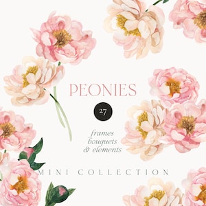 May include: A watercolour illustration of pink and cream peonies with yellow centres and green leaves. The word "PEONIES" is displayed above a black circle with the number "27". Below the circle, the words "frames, bouquets & elements" are written. The words "MINI COLLECTION" are at the bottom.