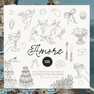 May include: Black and white line art doodles with the word "Amore" and the number "135". The image includes illustrations of angels, cocktails, a cake, and other wedding-themed elements. Text at the bottom reads "Hand-Drawn Line Art Doodles La Dolce Vita Wedding."