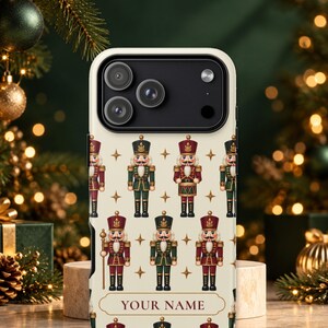 Personalized Nutcracker Phone Case, Custom Name Christmas iPhone Case, Festive Tough Case, Holiday Gift