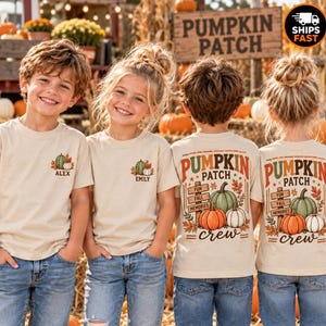 May include: Four children wearing beige t-shirts with pumpkin graphics. The front features a small pumpkin and a name, while the back displays a large pumpkin patch design with the text PUMPKIN PATCH FUN FALL MEMORIES and PUMPKIN CREW.