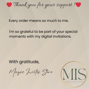 May include: A digital graphic with the text "Thank you for your support!" and other text expressing gratitude. The graphic includes a heart symbol and the Magic Invites Store logo.