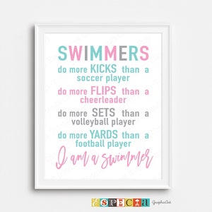 Schwimmer mehr Kicks als ein Fußballspieler Poster zum ausdrucken, DIY Mädchenzimmer Dekor, 16x20 8x10 Sport Thema Wandkunst, digitaler Download Druck