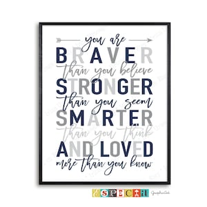 Navy blue gray nursery wall decor You are Braver Stronger printable Winnie the Pooh quote art 8x10 11x14 11x17 16x20 20x30 kids room poster