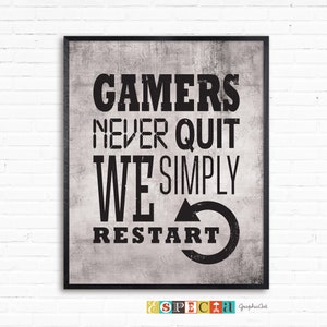 Video Game Themed Art Print Printable wall decor for Teen boy room, 8x10 16x20 gamer digital poster, Gamers never quit downloadable quote