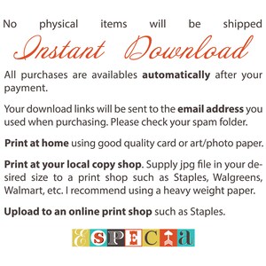 May include: Text that reads "Instant Download" in red cursive font. Below the text, it says "All purchases are available automatically after your payment."  The text continues with instructions for downloading and printing digital files, including printing at home, at a local copy shop, or uploading to an online print shop.