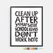 PRINTABLE Clean up After Yourself Sign for Kids Play Area ...