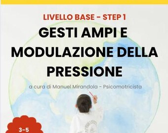 Cartões de prescrição para crianças de 3 a 5 anos: Gestos amplos e modulação de pressão (etapa psicomotora 1)