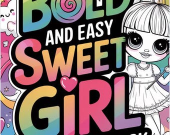 Livro de colorir para meninas doces, fácil e ousado | Desenhos para colorir de meninas fofas para imprimir para crianças pequenas e pré-escolares | Download digital