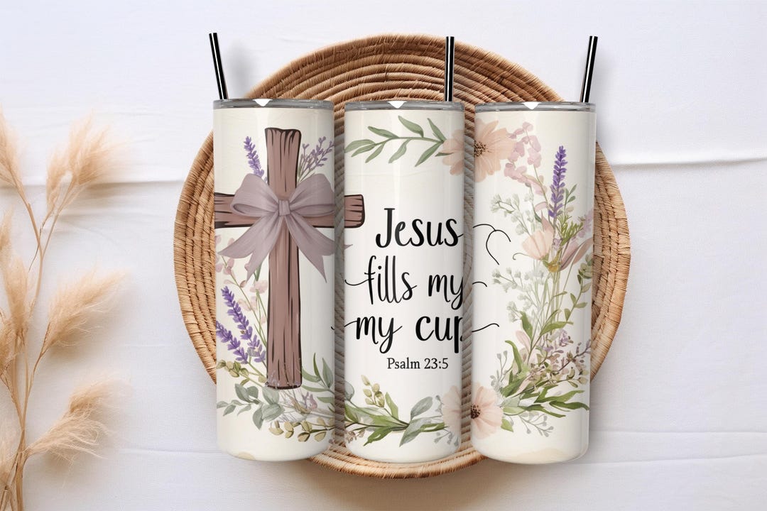 Floral Cross Christian Religious Jesus Fills My Cup 20oz Skinny Tumbler ...