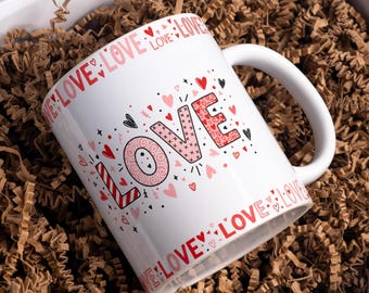 Love Mug Wrap Sublimation Design PNG 11oz 15oz, Valentine's Day Mug, Gift for Her, Coffee Cup Design, Digital Download