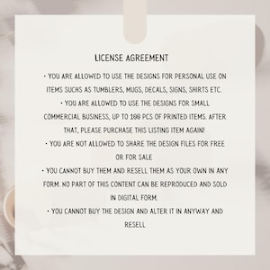 May include: A white paper with the text "LICENSE AGREEMENT" and bullet points detailing usage rights for designs, including personal and small commercial use, and restrictions on sharing, reselling, and altering designs.