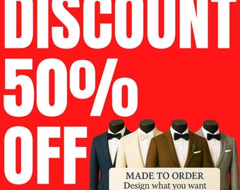 Exclusive Flat 50% Off - Custom Suit for Men • Tailored Suit • Handmade 2/ 3 Piece and Slim Fit Tuxedo Design Your Own Suit • Made to order